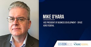 ASRC Federal Appoints Mike O’Hara as Business Development VP