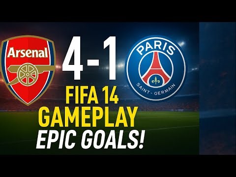 Arsenal vs PSG 4-1 – FIFA 14 Gameplay Highlights