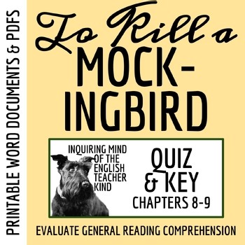 To Kill a Mockingbird Chapters 8 and 9 Quiz | Independent Reading Worksheet
