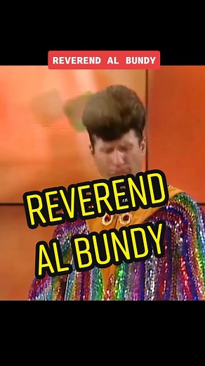 Reverend Al Bundy's Controversial Statements Examined