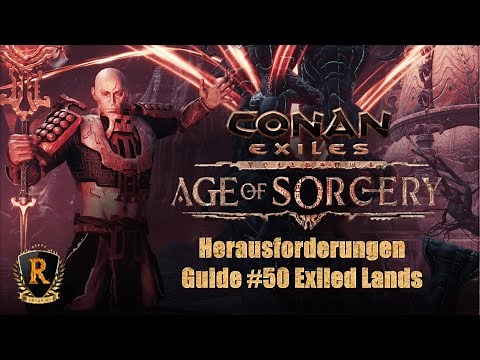 Conan Exiles 🌴 Herausforderung 50: Ein legendäres Rüstungsteil herstellen 🌴 AoS + AoW Guide deutsch