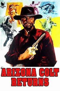 Stream Arizona Colt Returns (1970): Find it on Netflix, Prime Video, Hulu & more