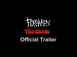 Forsaken The Movie | Official Trailer