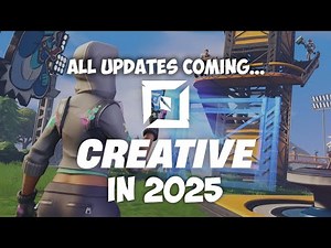 All Updates Coming to Fortnite Creative in 2025
