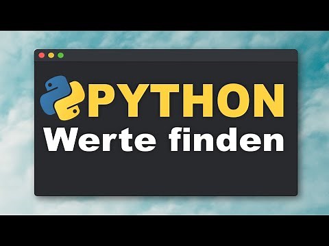 Python: Kleinste und größte Werte finden 🐍 | Tutorial für Anfängerinnen und Anfänger (Deutsch, 2021)