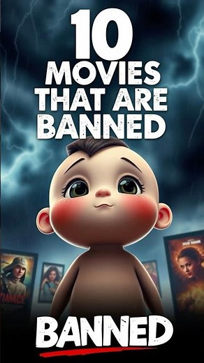 Top 10 Movies That Are Banned in Most of the World & Why