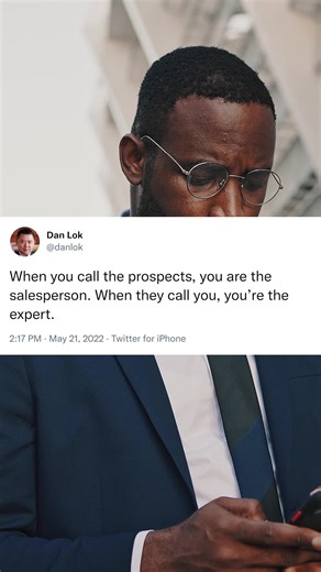 When you call the prospects, you are selling them. When they call you, you're the expert. #millionaireadvice #salesadvice #entrepreneur