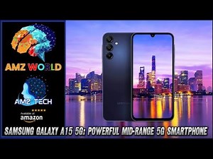 Review Samsung Galaxy A15 5G: Powerful Mid-Range 5G Smartphone, Amazon