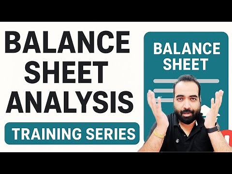 Video 1: How Banks Analyse Balance Sheets? Practical Guide for Bankers & Entrepreneurs