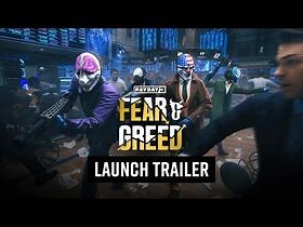 PAYDAY 3- Chapter 4 - Fear & Greed - Launch Trailer
