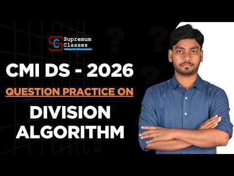 CMI DS | Question Practice On Division Algorithm