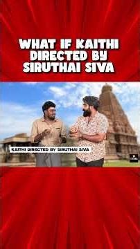 What If Kaithi Directed By Siruthai Siva #comedy #vikkals