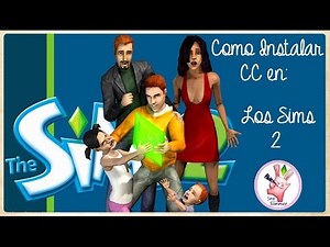 Como instalar Contenido Personalizado | Los Sims 2