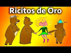 El Cuento de Ricitos de Oro y Los 3 Osos | Videos Infantiles | Cuentos Clasicos para Niños