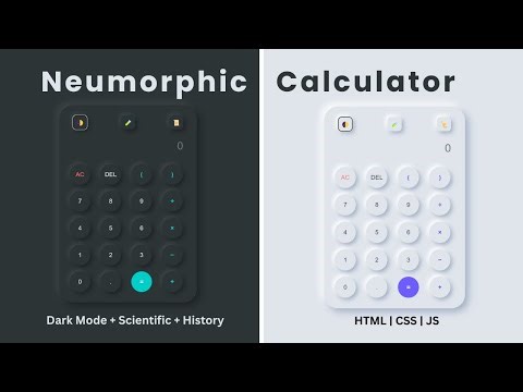 Neumorphic Scientific Calculator in HTML CSS JS | Dark/Light Mode + History #coding #calculator