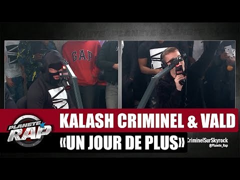 Kalash Criminel "Un jour de plus" ft Vald #PlanèteRap
