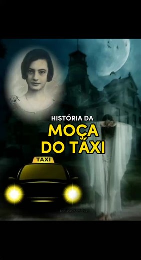 A Lenda da Moça do Táxi em Belém do Pará