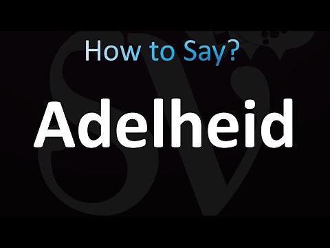 How to Pronounce Adelheid (correctly!)