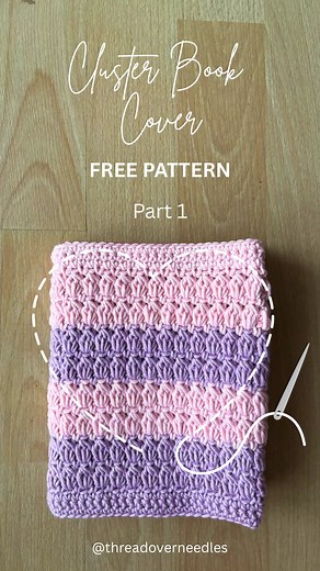 Saniya & Nabeela | Crochet Designers on Instagram: "✨ Free Crochet Pattern Drop! ✨ Cluster Book Cover – Part 1 📚🧶 Let’s protect your favorite reads in style! This textured book cover is beginner-friendly and perfect for stash-busting. 🔍 Start by measuring: Total width of your book, including 3cm for inner flaps on each side. 📏 Example size: 32.5 cm wide 🧵 Foundation: Make an even number of chains (I used 60 ch) ➡️ Row 1: Leave 1 ch, 59 Sc, Ch 1, turn ➡️ Row 2: 59 Sc, Ch 1, turn ➡️ Row 3: Sc
