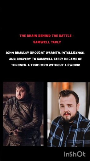 “The Brain Behind the Battle – Samwell Tarly 🛡️📚”