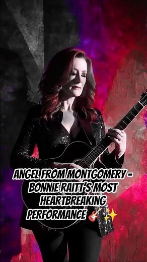 Angel From Montgomery – Bonnie Raitt’s Most Heartbreaking Performance 🎸✨