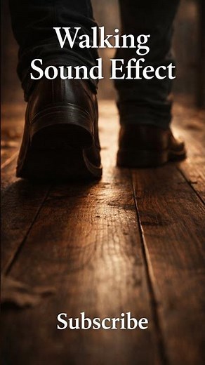 Realistic Walking Sound Effect | Footsteps on Wood for Videos & Remixing
