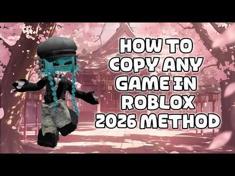 😎HOW TO COPY ANY GAME IN ROBLOX (2026 METHOD)!😎