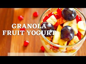 Granola Fruit and Yogurt Parfait Recipe | Easy, Healthy Make-Ahead Breakfast Recipe