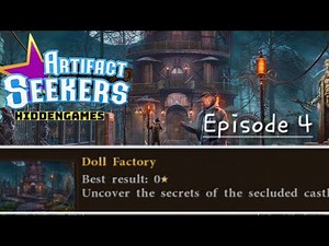 Artifact seekers FOLL FACTORY Episode 4 Full walkthrough