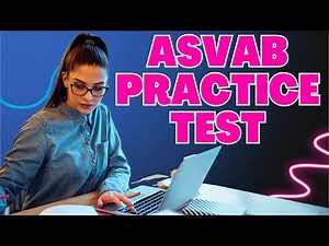 You Can Take PRACTICE ASVAB Tests Here