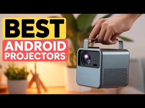 Best Projector for Android Phone of 2025