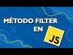 Método Filter en JavaScript