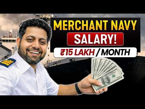 15 Lakh/Month Salary in Merchant Navy! | Merchant Navy Salary Reality | Merchant Navy Salary in 2026