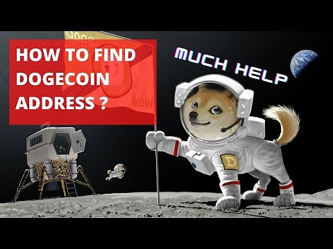 How to find dogecoin address? - locate dogecoin address in dogecoin wallet- Dogecoins address