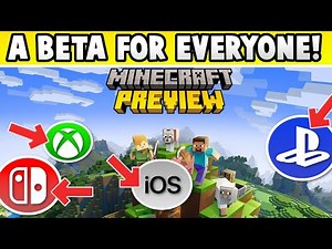 MINECRAFT PREVIEW! A BETA FOR EVERYONE! (IOS, PS4, PS5 Switch, Xbox ,Android & Windows 10/ 11) 1.19