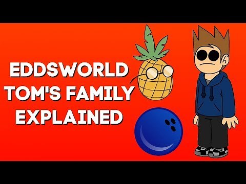 [Eddsworld] Tom's Parents Explained - Pineapple Vs Watermelon