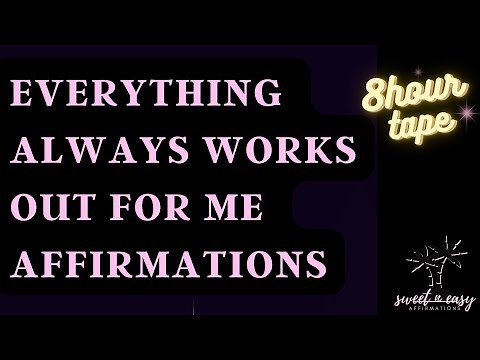 Everything is Always Working Out for Me Affirmations - Extended Tape - Self Concept