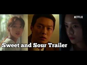 Sweet and Sour Movie Trailer