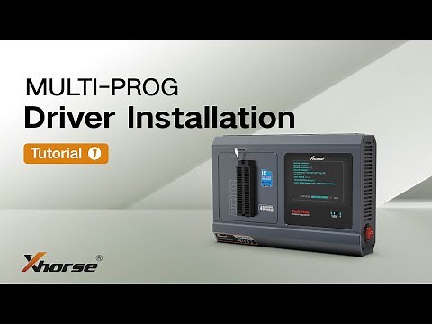 How to install the Multi-PROG driver? | Xhorse
