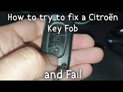 How to try to Fix a Citroen Key Fob and Fail
