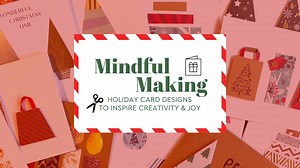 Mindful Making: Holiday Card Design to Inspire Creativity and Joy this Christmas | Faye Brown | Skillshare