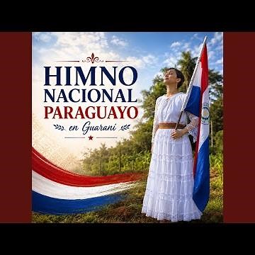 Himno Nacional Paraguayo (Guaraní)