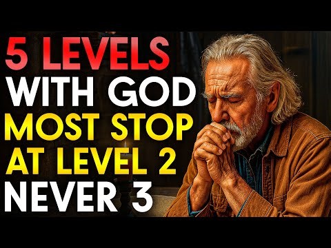 5 Levels of Spiritual Intimacy With God (97% of Christians Never Reach Level 3)