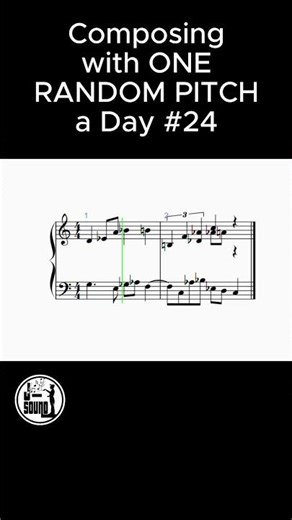 COMPOSING WITH ONE RANDOM PITCH A DAY No.24