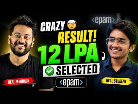 CRAZY 😱 He Got 12 LPA… Real Student Feedback | EPAM Selection