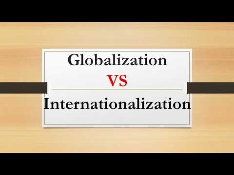 Difference between Globalization and Internationalization