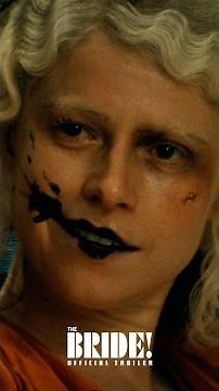 THE BRIDE! | Official Trailer | In cinemas 5 March