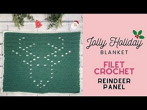 Reindeer Filet Crochet Pattern | Jolly Holiday Blanket