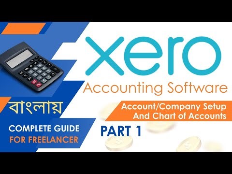 XERO Accounting Software Bangla Tutorial | Company Setup & Chart of Accounts | Part 1