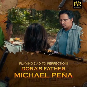 2.1K views · 68 reactions | Supportive yet forewarning, who else could play it better than Dad! #DoraMovie releasing on Aug 9th, at your closest #PVR. #MeetTheFamily #UnstoppableDora | PVR CINEMAS | Facebook